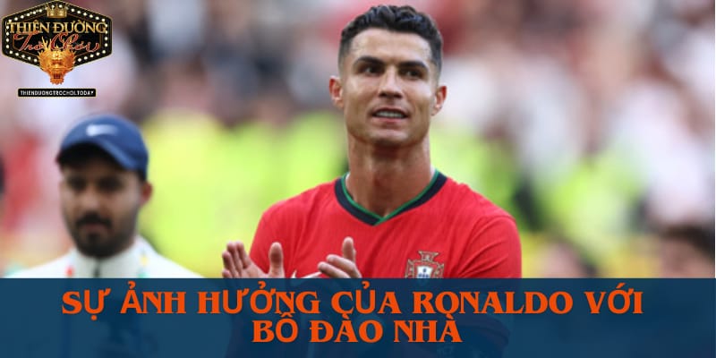 su-anh-huong-cua-ronaldo-doi-voi-doi-tuyen-bo-dao-nha