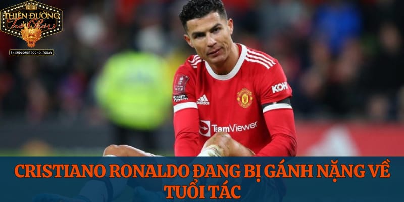 cristiano-ronaldo-dang-bi-ganh-nang-ve-tuoi-tac