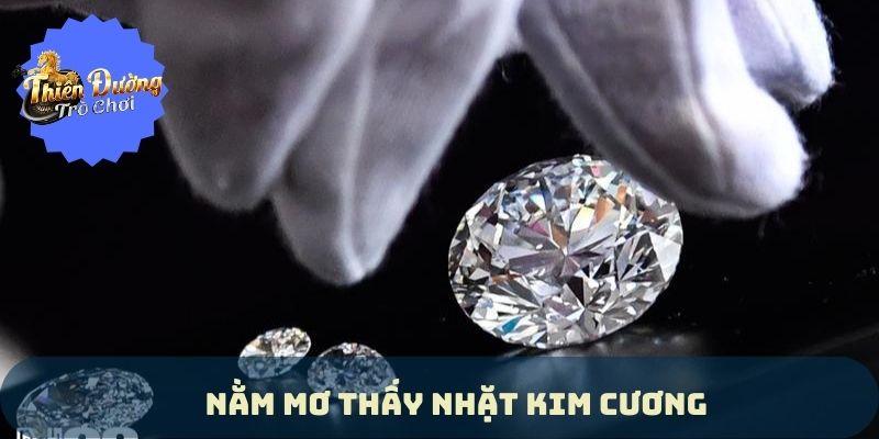 Nằm Mơ Thấy Kim Cương | Đánh Số Gì May Mắn Trong Năm 2024